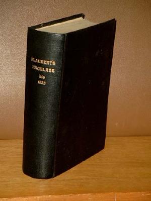 Flauberts Werke bis zum Jahre 1838. Übersetzt und eingeleitet von Paul Zifferer ( = Nachgelassene Werke in autorisierter deutscher Ausgabe: Buchausstattung […]