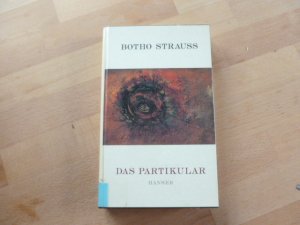 gebrauchtes Buch – Botho Strauß – Das Partikular