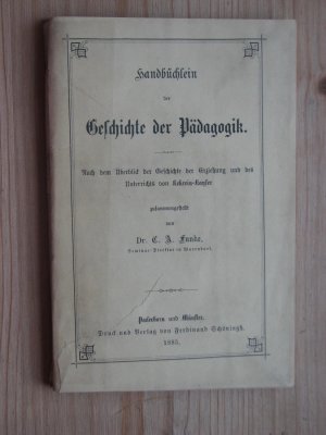 Handbüchlein der Geschichte der Pädagogik