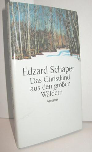 gebrauchtes Buch – EDZARD SCHAPER – Das Christkind aus den großen Wäldern