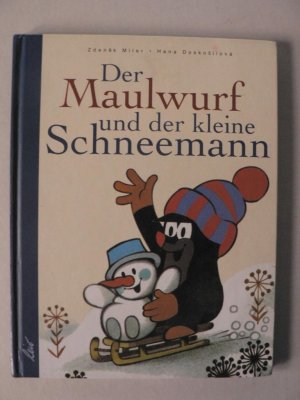 gebrauchtes Buch – Hana Doskocilova – Der Maulwurf und der kleine Schneemann