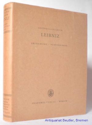 Sämtliche Schriften und Briefe. 1. Reihe: Allgemeiner politischer und historischer Briefwechsel. 5. Band: 1687-1690., Herausgegeben von der Akademie der […]