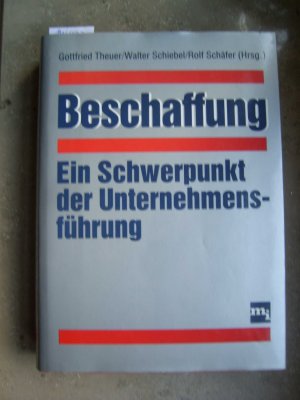 Beschaffung - ein Schwerpunkt der Unternehmensführung