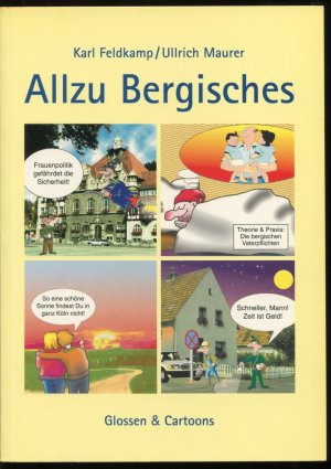 Allzu Bergisches. Glossen & Cartoons