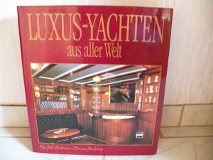 gebrauchtes Buch – Bobrow, Jill / Jinkins – Luxusyachten aus aller Welt