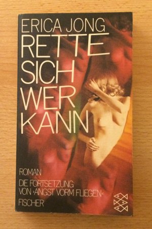 gebrauchtes Buch – Erica Jong – Rette sich, wer kann