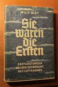 Sie Waren Die Ersten Wulf Bley Buch Antiquarisch Kaufen A02eqr8y01zzi