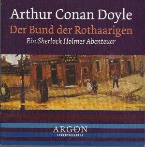 Der Bund der Rothaarigen - Ein Sherlock Holmes Abenteuer