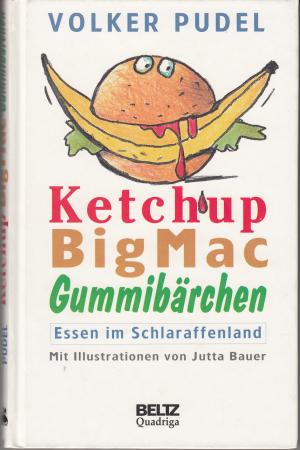 gebrauchtes Buch – Volker Pudel – Ketchup, BicMac, Gummibärchen