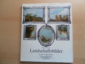 gebrauchtes Buch – Katalin Telepy – Landschaftsbilder in der ungarischen Nationalgalerie