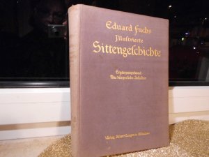 Illustrierte Sittengeschichte. Das bürgerliche Zeitalter, 3. Ergänzungsband