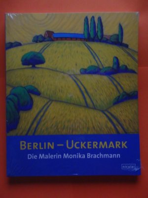 gebrauchtes Buch – Rothe, Friedrich; Kressin – Berlin – Uckermark - Die Malerin Monika Brachmann