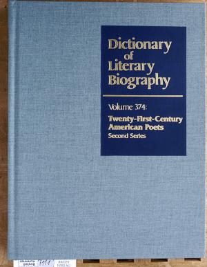 Twenty-First-Century American Poets, Second Series Dictionary of Literary Biography