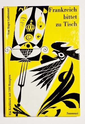 antiquarisches Buch – Roger Lallemand – Frankreich bittet zu Tisch - Ein Kochbuch mit 100 Rezepten