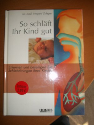 gebrauchtes Buch – Zuleger, Irmgard – So schläft Ihr Kind gut Erkennen und beseitigen Sie Schlafstörungen Ihres Kindes