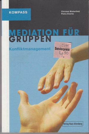 gebrauchtes Buch – Bisterfeld, Christel; Evertz – Kompass Mediation für Gruppen - Konfliktmanagement