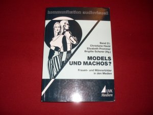 gebrauchtes Buch – Hrsg.]: Hackl Christiane – MODELS UND MACHOS?. Frauen- und Männerbilder in den Medien.