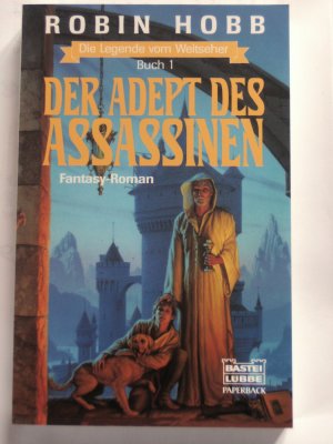 Der Adept des Assassinen (Die Legende vom Weitseher)