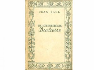 Konvolut "Jean Paul". 5 Titel. 1.) Jean Paul: Trümmer eines Ehespiegels, Über Weibe und Stutzer, mit 16 farbigen Blättern von Wolfgang Henne, hrsg. und […]