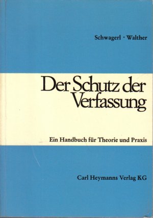 Der Schutz der Verfassung