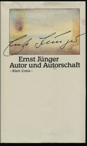 gebrauchtes Buch – Ernst Jünger – Autor und Autorschaft [signiert]