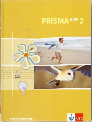 Prisma NWA. Naturwissenschaftliches Arbeiten. Ausgabe für Baden-Württemberg / Schülerband 6. Schuljahr