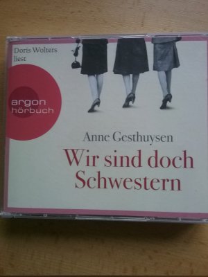 gebrauchtes Hörbuch – Anne Gesthuysen – Wir sind doch Schwestern