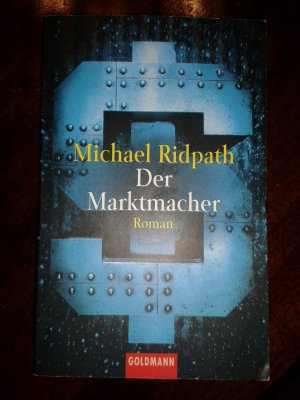 gebrauchtes Buch – Michael Ridpath – Der Marktmacher