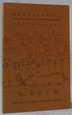 Wörterspiel. Lebensspiel. Ein Buch über Ludwig Harig. Herausgegeben von Alfred Diwersy. Von Ludwig Harig signiertes Exemplar.