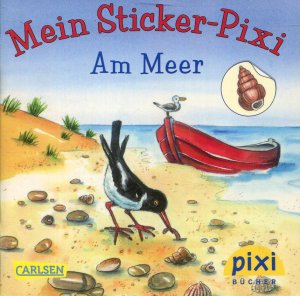 gebrauchtes Buch – Mein Sticker-Pixi "Am Meer". Pixi-Serie 199, Nr. 1796