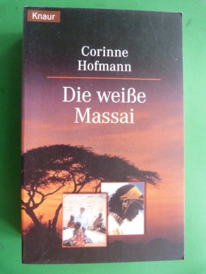 gebrauchtes Buch – Corinne Hofmann – Die weiße Massai. (Tb)