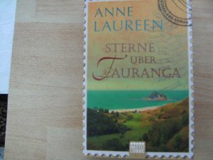 gebrauchtes Buch – Anne Laureen – Sterne über Tauranga - Neuseeland-Roman