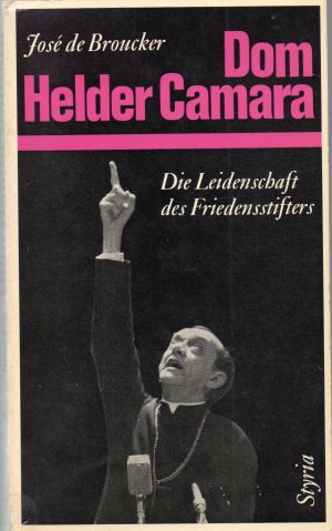 antiquarisches Buch – Broucker, José de – Dom Helder Camara - Die Leidenschft des Friedensstifters