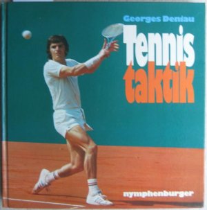 gebrauchtes Buch – Georges Deniau – Tennis taktik