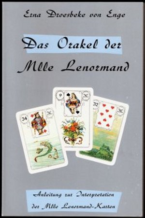 gebrauchtes Buch – Erna Droesbeke von Enge – Das Orakel der Mlle Lenormand • Anleitung zur Interpretation der Mlle Lenormand-Karten • Esoterik Tarot