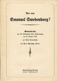 Wer war Emanuel Swedenborg?, Gedenkrede zur 250. Wiederkehr seines Geburtstages am 29. Januar 1938 am Radio Beromünster.