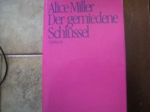 gebrauchtes Buch – Alice Miller – Der gemiedene Schlüssel