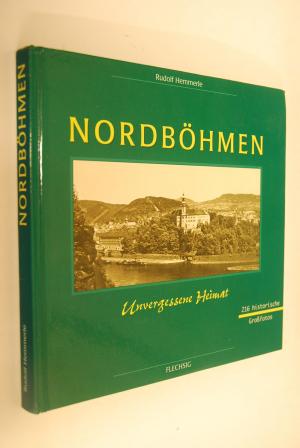 gebrauchtes Buch – Rudolf Hemmerle – Nordböhmen: unvergessene Heimat.