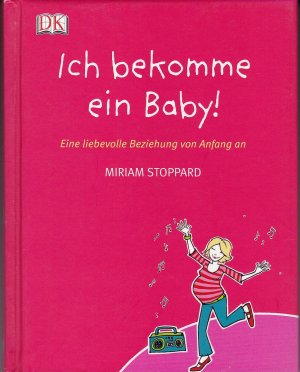 Ich Bekomme Ein Baby Miriam Stoppard Buch Gebraucht Kaufen