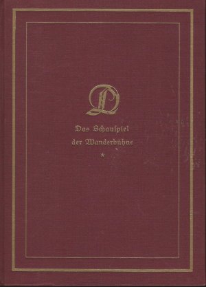 Das Schauspiel der Wanderbühne. Band 3 (aus der Reihe: Deutsche Literatur. Sammlung literarischer Kunst- und Kunstdenkmäler in Entwicklungsreihen. Reihe […]