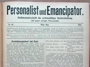 Personalist und Emancipator. Halbmonatsschrift für actionsfähige Geisteshaltung und gegen corrupte Wissenschaft. Jahrgang 1902, Jahrgang 1903 und Jahrgang […]