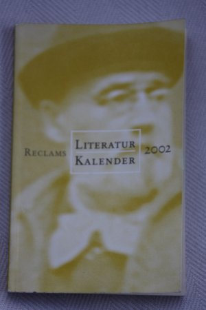 gebrauchtes Buch – Reclams Literatur-Kalender 2002