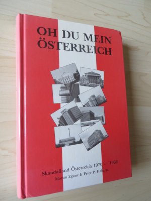 Oh du mein Österreich, Skandalland Österreich 1970-1988