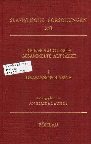 Gesammelte Aufsätze, Band I: Dravaenopolabica, herausgegeben von Angelika Lauhus