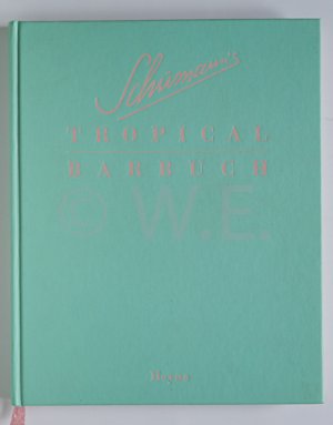 Schumann´s Tropical Barbuch