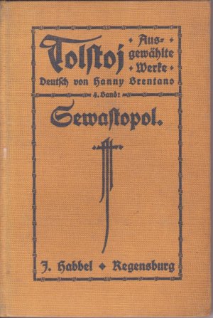 gebrauchtes Buch – Tolstoi – Tolstoi - asusgewählte Werke - Sewastopol - ca.1916