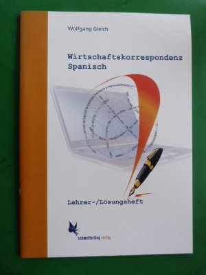 gebrauchtes Buch – Wolfgang Gleich – Wirtschaftskorrespondenz Spanisch - Lehrer-/Lösungsheft