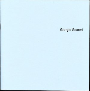 Giorgio Scarmi - Ausstellungskatalog