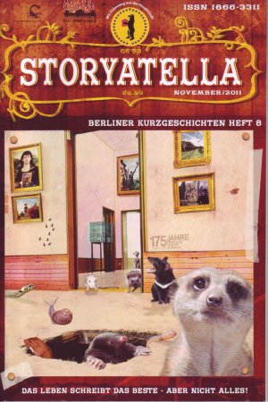 gebrauchtes Buch – Storyatella November / 2011 - Berliner Kurzgeschichten Heft 8