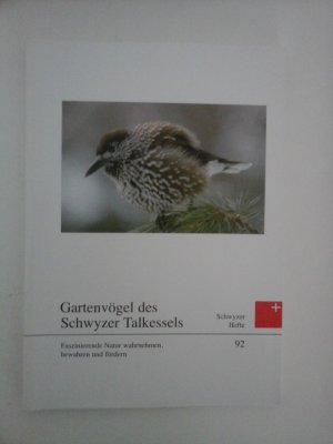 Gartenvögel des Schwytzer Talkessels - Urs N. Glutz von Blotzheim
